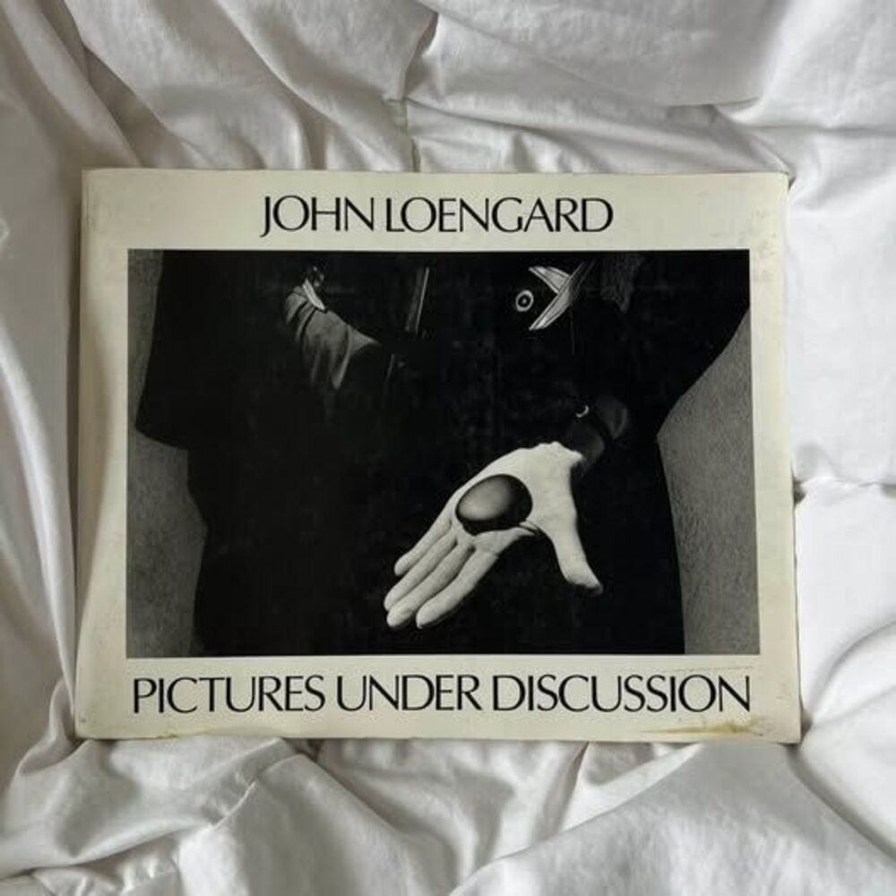 John Loengard, Pictures Under Discussion